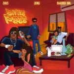 ZHUS JDO – Divine Pree Ft. BhadBoi OML & Jeriq - vibe9ja.com.ng