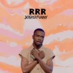 Josh2funny – RRR (Real Recognize Real)